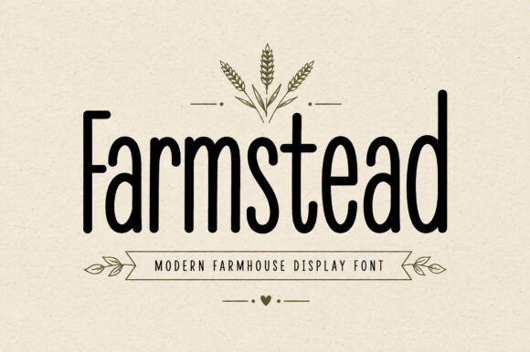 Farmstead: A Modern Display Font for Authentic Branding