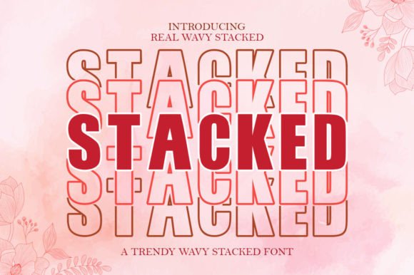Stacked: The Groovy Font That Adds Instant Personality