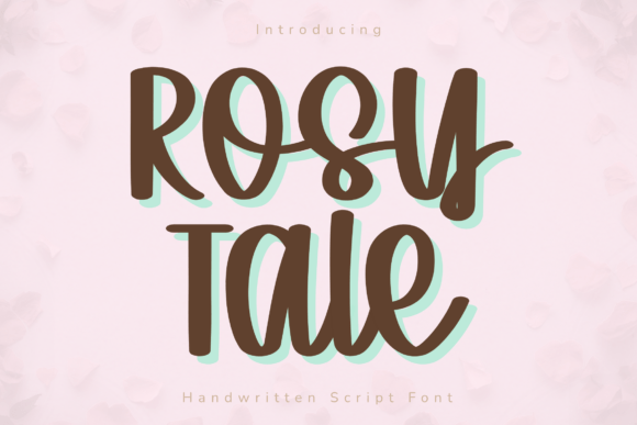 Unveiling the Soft Elegance of the Rosy Tale Font