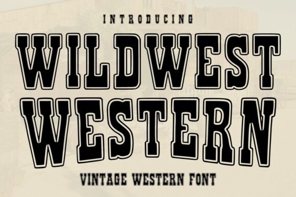 Wildwest Western: A Font That Brings Frontier Spirit to Modern Design